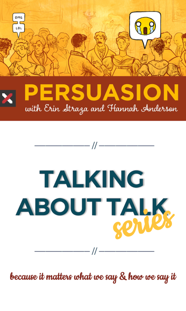 Persuasion Talking About Talk Series